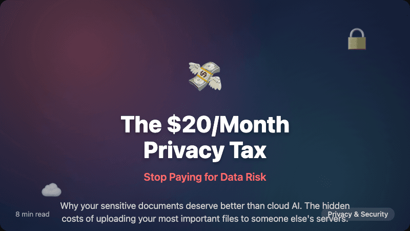 Why Your Sensitive Documents Deserve Better Than Cloud AI